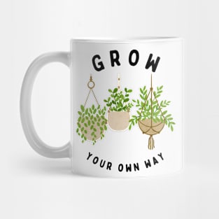 grow your own way Mug